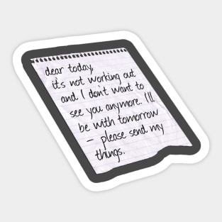 Dear Today Sticker